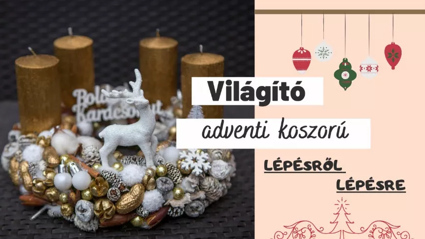 5 lépésben varázsolj világító adventi koszorút otthonodba!🎄