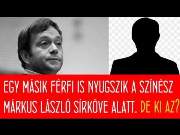 Márkus László sírjának rejtélye – 1 titok, ami 40 év után derült ki!