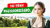 10 meglepő magyar érdekesség, amit kevesen tudnak!