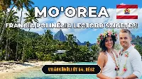 Moorea – A Sziget, Ami Még Bora Boránál Is Szebb?