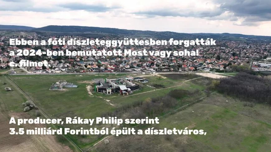 Így herdálják a milliárdokat a NER csókosai a Petőfi-film díszletvárosában
