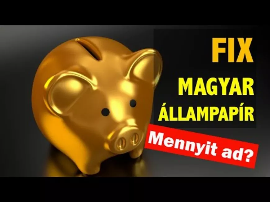 FIXMÁP 2024 Q4 - Fix Magyar Állampapír kalkulátor - mennyi a kamat, futamidő és mikor fizet? 