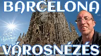 Barcelonai utazás - Árak, tudnivalók, látnivalók, érdekességek