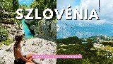 Ez a mini Svájc 5 órára van Budapesttől – Szlovénia rejtett csodái egy 4 napos road trip alatt