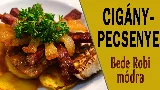 Ez a cigánypecsenye 7 hozzávalóval Bede Robi módra