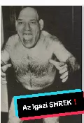 Shrek valódi arca: A francia birkózó, aki inspirálta a mesefigurát❗️