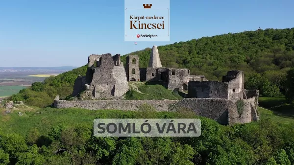 Somló vára – A Kárpát-medence elfeledett kincse