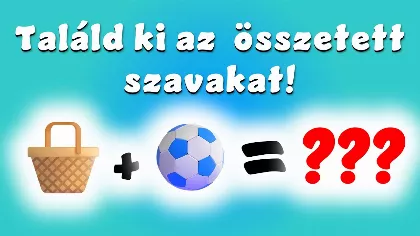 Csak 4 másodperced van? 30 összetett szó, amit mindenki elront! Neked sikerül?