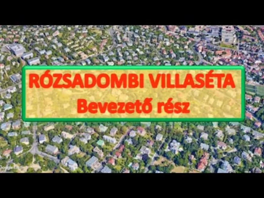 Rózsadomb rejtett arca: villák, történelem és budai elegancia