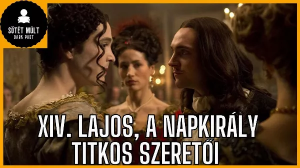  XIV. Lajos a napkirály szeretői: árnyak és szenvedély Versailles falai között