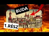 Mátyás király palotája és a pápai átok: a Budai Vár titkai 1686-ig. A Budai vár 1. RÉSZ