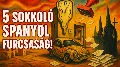 Spanyolország 5 sokkoló titka, amitől eláll a lélegzeted