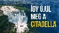 Citadella múltja és jövője: katonai erődből lett Budapest új közparkja