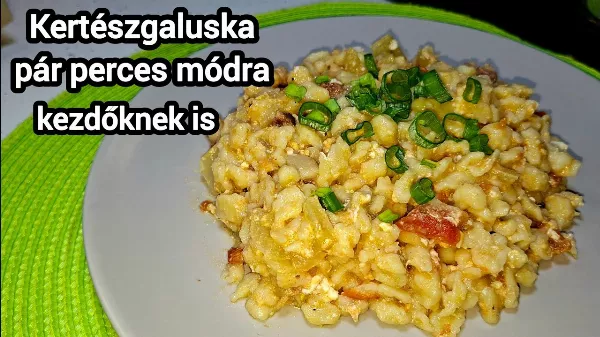 Kertészgaluska pár perc alatt – lecsós nokedli, ami mindenkit levesz a lábáról