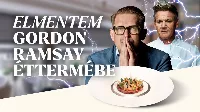 Leteszteltem Gordon Ramsay éttermét - A focipályáról a három Michelin-csillagig