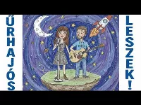 Űrhajós leszek – Kapu Tibor és Kovácsovics Fruzsina együttműködése robbantja a netet