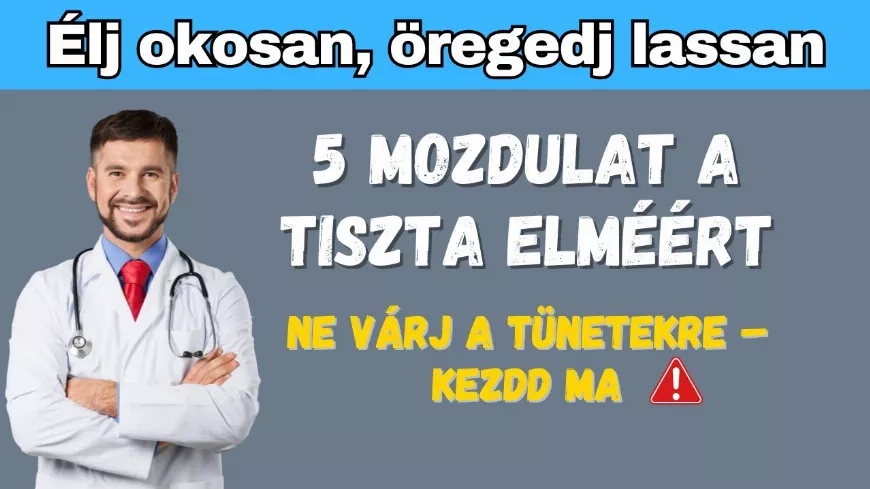5 napi mozdulat, ami megelőzi a demenciát – japán kutatások szerint Öt mozdulat, amit naponta érdemes tenni a demencia ellen Magyarországon
