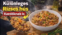 Zöldséges, fűszeres rizses hús kezdőknek – egyszerű  és gyors recept