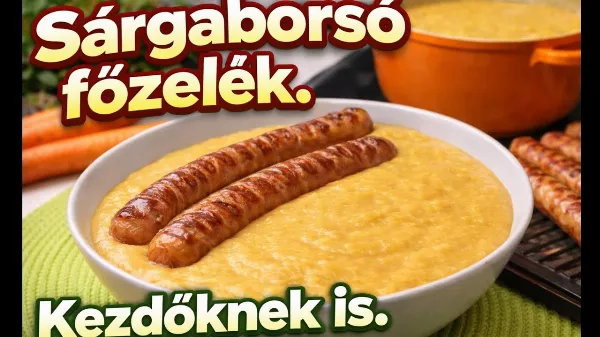  Sárgaborsó főzelék kezdőknek – a klasszikus étel, ami újra hódít