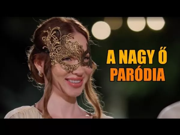 A nagy ő paródia, ami leleplezi a reality műsorok valódi arcát