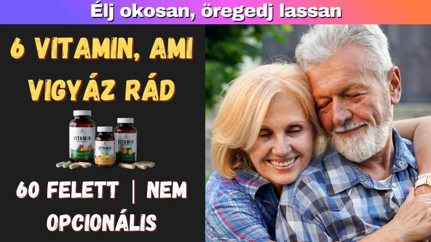 6 vitamin, ami észrevétlenül hiányzik 60 felett – és súlyos tüneteket okozhat.   
