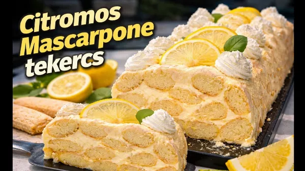 Citromos mascarpone tekercs – a sütés nélküli desszert, ami mindenkit meglep