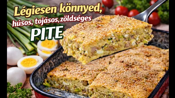 Mennyei húsos, zöldséges, tojásos pite, amit gyors és egyszerű elkészíteni