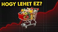 Miért lett minden ennyire drága? A bevásárlás árának sokkoló titkai