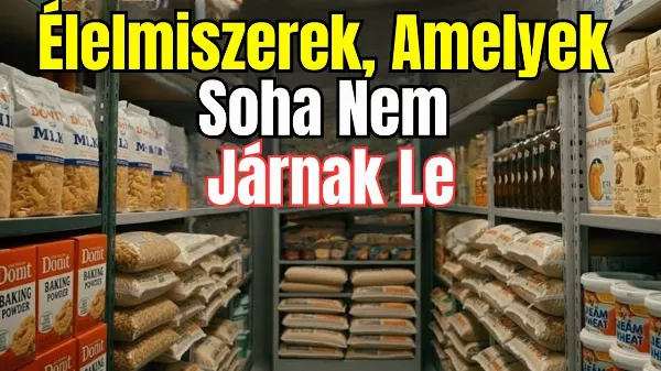 12 élelmiszer, ami szinte soha nem jár le és mindig jól jöhet