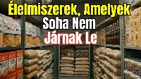 12 élelmiszer, ami szinte soha nem jár le és mindig jól jöhet