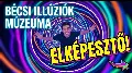 Bécs legőrültebb helye? Az új Illúziók Múzeuma mindenkit összezavar