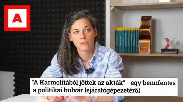 A politikai bulvár titkos gépezete: A Karmelitából jöttek az akták, célpontok, félelem