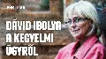 Egy aláírás titka: ezért óriási az igazságügyi miniszter felelőssége - Interjú Dávid Ibolyával