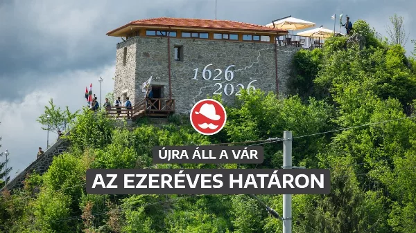 400 év után újjáépült a gyimesbükki Rákóczi-vár