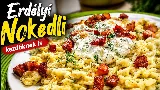 Ez a füstölt sajtos erdélyi nokedli eltünteti az unalmas vacsorákat