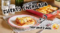 Ropogós titok került a csirkés enchilada tetejére