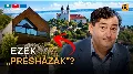  Milliárdos  NER-es villák lepték el Tihany szőlőhegyeit